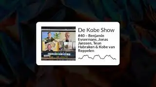 #40 - Benjamin Eysermans, Jonas Janssen, Teun Habraken & Kobe van Reppelen