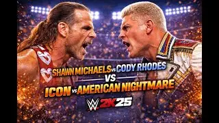 SHAWN MICHAELS vs CODY RHODES | ICON vs AMERICAN NIGHTMARE | WWE 2K25 DREAM MATCH