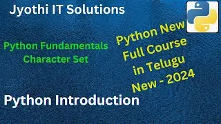 Python Fundamentals in Telugu | 2024  | Character Set #jyothiitsolutions #python