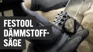 Festool ISC 240 Akku-Dämmstoffsäge – schnell und genau | Contorion