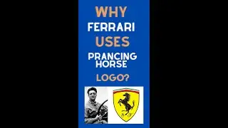 Why Ferrari uses Prancing Horse Logo?