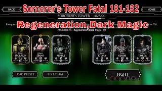 MK Mobile Sorcerer's Tower Fatal | 181 - 182 | How to beat Regeneration & Dark magic - Tower 182