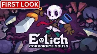 First Look at the E-Lich: Corporate Souls Demo | 1440p 60FPS Walkthrough (No Commentary) | Benji