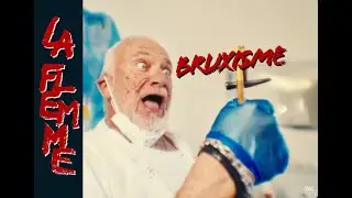La FLEMME - Bruxisme (Official)