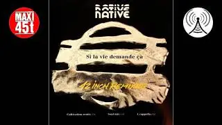 Native - Si la vie demande &ccedil;a (Maxi single - 1993)