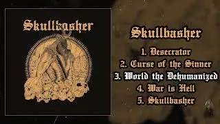 Skullbasher - s/t FULL EP (2021 - Crust Punk / D-Beat)