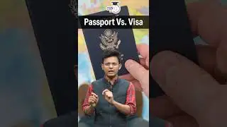 What is the Difference between Passport and Visa ?