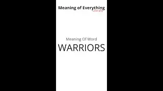 Meaning of Word - Warriors Meaning #Shorts