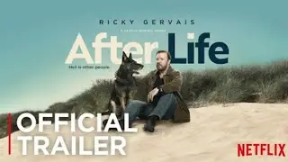 After Life - Official Trailer [HD] #Netflix
