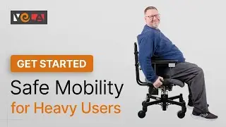 Get started with the VELA chair for heavy users