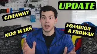 [Обновление] Информация о РОЗЫГРЫШЕ, FOAMCON и ENDWAR, SENC и Naptown Nerf Club Wars и многое другое!