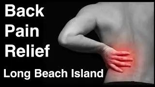 Long Beach Island Back Pain Relief - Chiropractor LBI Area