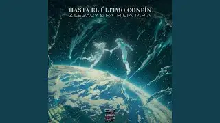 Hasta El Ultimo Confín