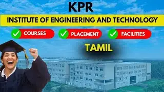 KPR Institute of engineering and technology Coimbatore | Admission #placement 