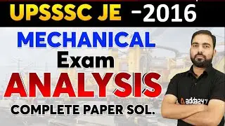 UPSSSC JE  2016 |  Mechanical  exam analysis | Complete paper sol.
