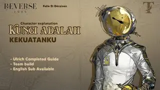 [CHARACTER EXPLANATION] Ulrich (Kit, Rotation, & Team Guide) / Reverse 1999