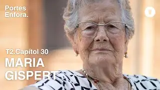 CAP&Iacute;TOL 30 | Portes Enfora: Maria Gispert