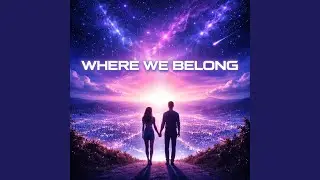 Where We Belong