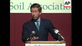 UK: PRINCE CHARLES SPEECH ATTACKS INDUSTRIAL FARMING TECHNIQUES