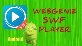 Лучший флеш плеер 2018!!! Webgenie SWF Player
