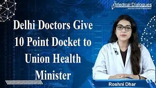 Resident Doctor Welfare: Delhi Doctors Give 10 Point Docket to Union Health Minister
