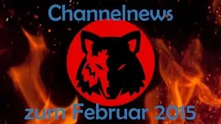 Channelnews zum Februar 2015
