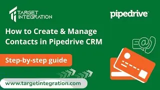 How to Create & Manage Contacts in Pipedrive CRM