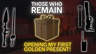 OPENING MY FIRST GOLDEN GIFT!: ROBLOX THOSE WHO REMAIN
