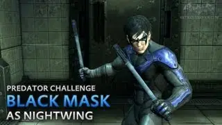 Batman: Arkham City - Black Mask [as Nightwing] - Predator Challenge