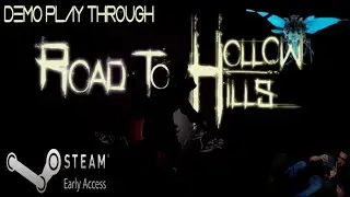Road To Hollow Hills Demo/Early Access. Horror Game.