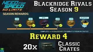 NFS No Limits | Blackridge Rivals Season 9 - Reward 4 - 20 Classic Crates