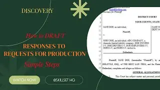 📄 3. Easy Steps to Drafting Responses to Requests for Production.