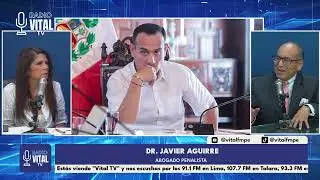 VITAL NOTICIAS - Invitado: Dr. Javier Aguirre - Abogado Penalista