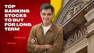 Top Banking Stocks to Buy for Long Term