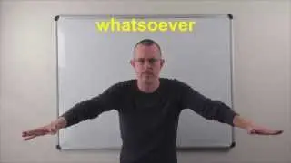 Learn English: Daily Easy English 0847: whatsoever