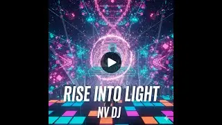 RISE INTO LIGHT
