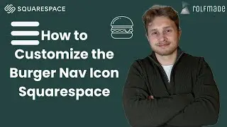 How to Customize the Burger Nav Icon in Squarespace (No Code)