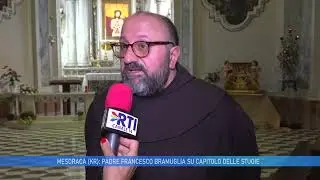MESORACA: PADRE FRANCESCO BRAMUGLIA SU CAPITOLO DELLE STUOIE