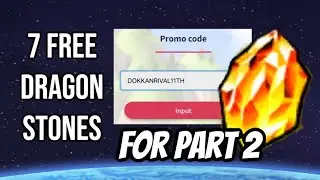 GET THIS PART 2 11TH ANNIVERSARY PROMO CODE & GET ANOTHER 7 FREE DRAGON STONES: DBZ DOKKAN BATTLE