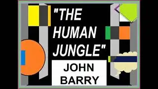 THEME FROM &ldquo;THE HUMAN JUNGLE&rdquo; &ndash; JOHN BARRY ORCHESTRA (1962)