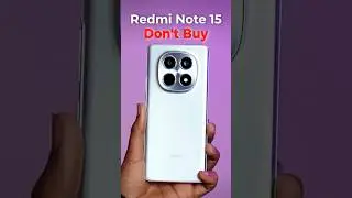 Don't Buy Redmi Note 15 #shorts