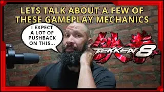 My thoughts on Tekken 8's gameplay mechanics | Discussion