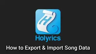 How to Export & Import Song Data of Holyrics Software