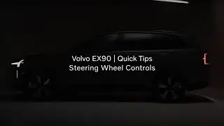 Volvo EX90 Electric SUV Features - Steering Wheel Controls