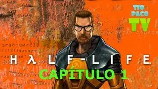 Half Life (Dif&iacute;cil) - Cap&iacute;tulo 1 