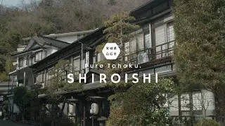 【宮城県白石市】白石市の魅力が詰まった動画（フルバージョン）