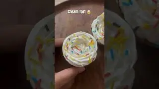 😋😋Cream Tart || Tarts Easy Recipe || Easy Dessert Idea|| 😋😋