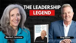 Catch People Doing Things Right: The Life of Ken Blanchard with Martha C. Lawrence | EP1290