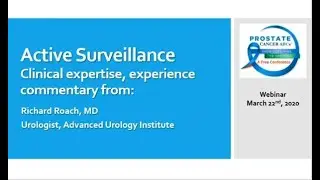 Active Surveillance in Prostate Cancer Case Studies w/ Dr Richard Roach
