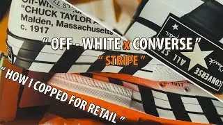 Off-white Converse | How to cop Hype shoes *RETAIL* | Sneaker Review